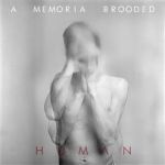 a memoria brooded